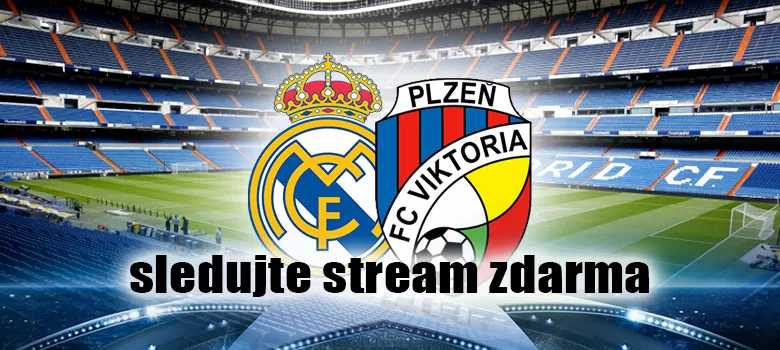 ONLINE STREAM: Liga mistrů: Real Madrid - Viktoria Plzeň živě! Sledujte zdarma - Ligu Mistrů online! obrázek